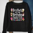 Brother Of The Birthday Sweetie Ice Cream Matching Family Sweatshirt Gifts for Old Women