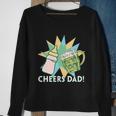 Cheers Dad Gift For Dad Fathers Day Sweatshirt Gifts for Old Women
