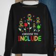 Choose To Include Special Education Teacher Autism Awareness Sweatshirt Gifts for Old Women