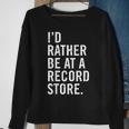 Cool Vinyl Records Gift For Vinyl Record Store Lovers Sweatshirt Gifts for Old Women
