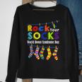 Cute Rock Your Socks 3 21 Trisomy 21 World Down Syndrome Day Sweatshirt Gifts for Old Women