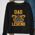 Dad The Man Myth The Fishing Legend Sweatshirt Gifts for Old Women