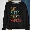 Eat Sleep Drift Repeat Drift Race Men Women Sweatshirt Graphic Print Unisex Gifts for Old Women