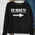 Er Wars Sprüche Partner Petzen Unschuldig Sweatshirt Geschenke für alte Frauen