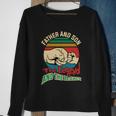 Father And Son The Legend And The Legacy Fathers Day Gift Sweatshirt Gifts for Old Women