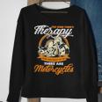 For Some There’S Therapy For The Rest Of Us Biker Sweatshirt Gifts for Old Women
