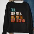 Fox The Man The Myth The Legend First Name Fox Gift For Mens Sweatshirt Gifts for Old Women