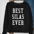 Fun Best Silas Ever Cool Personalized First Name Gift Sweatshirt Gifts for Old Women