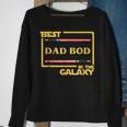 Funny Best Dad Bod In Galaxy Dadbod Birthday Gift Sweatshirt Gifts for Old Women