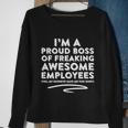 Funny Boss Gift Im A Proud Boss Of Freaking Awesome Gift Sweatshirt Gifts for Old Women