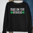 Funny Dibs On The Redhead For St Patricks Day Party Sweatshirt Gifts for Old Women