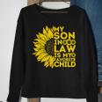 Funny My Son In Law Is My Favorite Child Funny Family Humor Sweatshirt Gifts for Old Women