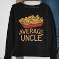 Funny Nacho Average Uncle Cinco De Mayo Mexican Foodie Sweatshirt Gifts for Old Women