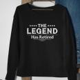 Funny The Legend Has Retired For Men Women Retirement Sweatshirt Gifts for Old Women