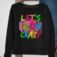 Glow Party Lets Glow Crazy Neon Retro 80S 90S Group Squad Sweatshirt Gifts for Old Women