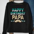 Happy Birthday Dad Geburtstag Papa Geschenk Sweatshirt Geschenke für alte Frauen