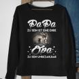 Herren Herren Ich Habe Zwei Titel Papa Und Opa Geschenk Sweatshirt Geschenke für alte Frauen