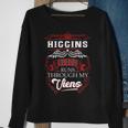 Higgins Blood Runs Through My Veins Sweatshirt Gifts for Old Women