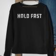 Hold Fast | Military Navy Special Forces Sailing Fishing Sweatshirt Gifts for Old Women