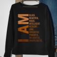 I Am Black Woman Black History Month Educated Black Girl V14 Sweatshirt Gifts for Old Women