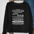 I Get My Attitude From My Freaking Awesome Dad Tshirt Sweatshirt Gifts for Old Women