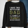 I Have Two Titles Dad And Grandpa Hunting Deer Sweatshirt Gifts for Old Women