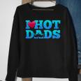 I Love Hot Dads Funny Valentine’S Day Sweatshirt Gifts for Old Women