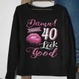 I Make 40 Look Good 40Th Birthday Gifts For Woman Sweatshirt Gifts for Old Women