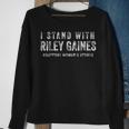 I Stand With Riley Gaines Sweatshirt Gifts for Old Women