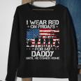 I Wear Red On Friday For My Daddy Support Our Troops Sweatshirt Gifts for Old Women