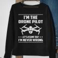 Ich Bin Die Drone Pilot Nehmen Wir An Drone Sweatshirt Geschenke für alte Frauen