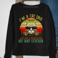 I’M A Cat Dad Just Like A Regular Dad But Way Cooler Vintage Sweatshirt Gifts for Old Women