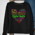 Im Strong Im Okay Funny Mental Health Awareness Sweatshirt Gifts for Old Women