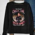 I’M That Crazy Girl Taylor Kinney A Lot Sweatshirt Gifts for Old Women