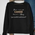 Its A Candie Thing You Wouldnt Understand | Name Gift - Sweatshirt Gifts for Old Women
