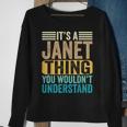 Its A Janet Thing You Wouldnt Understand Forename Funny Sweatshirt Gifts for Old Women