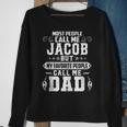 Jacob - Name Funny Fathers Day Personalized Men Dad Sweatshirt Gifts for Old Women