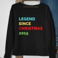 Legend Since Christmas 2015 Funny Quote Birthday Sweatshirt Gifts for Old Women