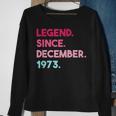 Legende Seit Dezember 1973 Geburtstag Sweatshirt Geschenke für alte Frauen