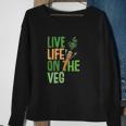 Life On The Veg Funny Vegan Slogan Plant Power Cute Graphic Men Women Sweatshirt Graphic Print Unisex Gifts for Old Women