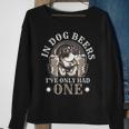 Lustig In Hundebier Das Ich Nur Getrunken Habe Sweatshirt Geschenke für alte Frauen