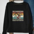 Lustiges Italienisches Spruch Sweatshirt Se D'Agostino Non Può Aggiustarlo Siamo Tutti Fottuti Geschenke für alte Frauen