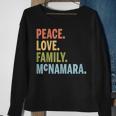 Mcnamara Last Name Peace Love Family Matching Sweatshirt Gifts for Old Women