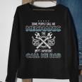 Mechanic Dad Mechanics Fathers Day Funny Birthday Party Gift Sweatshirt Gifts for Old Women