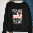 Medical Behind Every Great Nurse Who Believes In Herself Is A Dad Who Believed Sweatshirt Gifts for Old Women