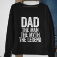 Mens Dad The Man The Myth The Legend Tshirt Tshirt V2 Sweatshirt Gifts for Old Women
