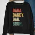 Mens Dada Daddy Dad Bruh Fathers Day Funny Dad Life Vintage Sweatshirt Gifts for Old Women