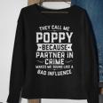 Mens Fathers Day Gift They Call Me Poppy Because Partner In Crime Sweatshirt Gifts for Old Women
