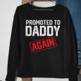 Mens Funny Dad Fathers Day Pregnancy Announcement Daddy Dad To Be Sweatshirt Gifts for Old Women
