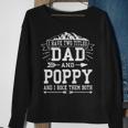 Mens I Have Two Titles Dad And Poppy Funny Fathers Day Men Sweatshirt Gifts for Old Women
